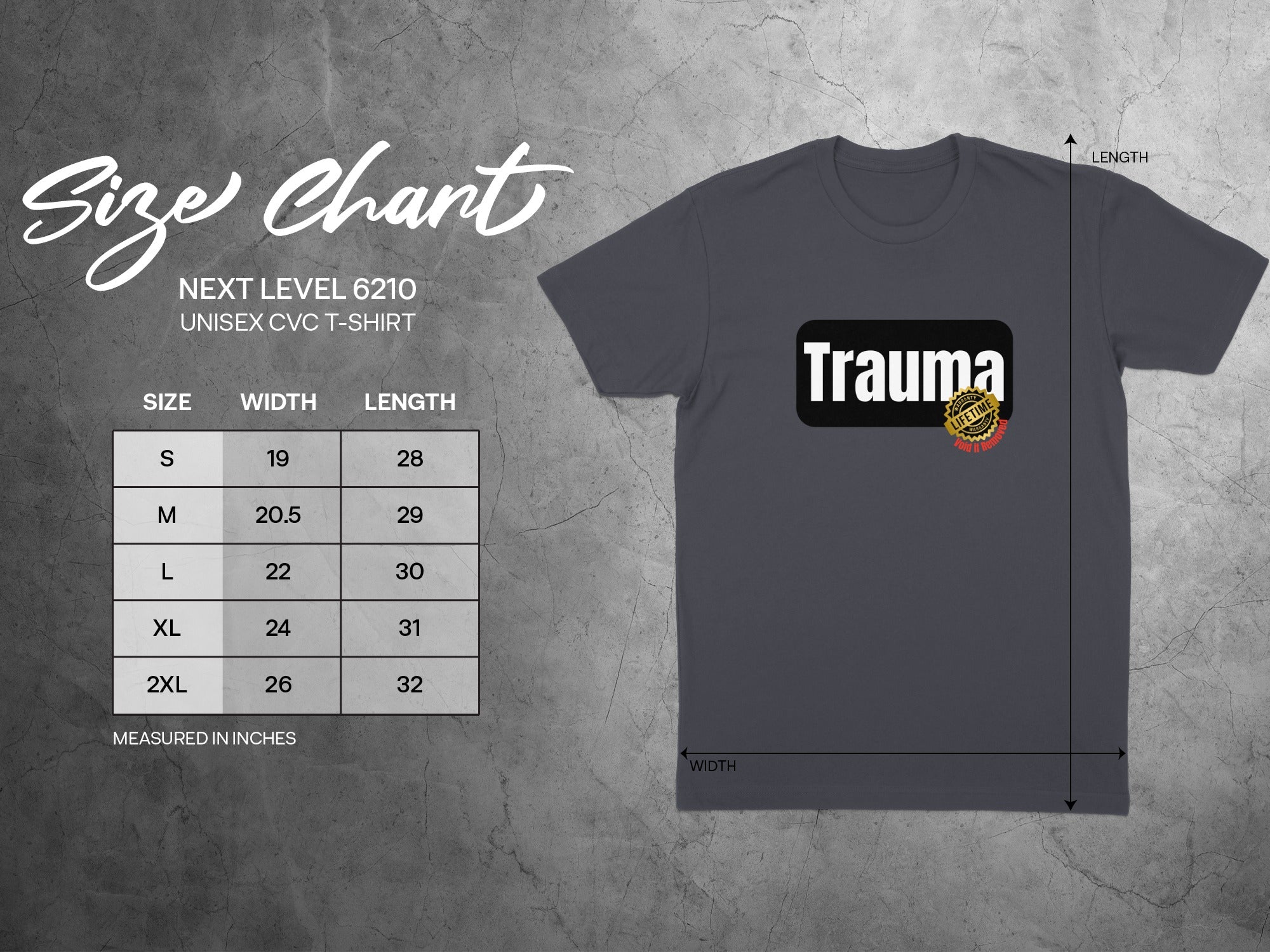 Next Level 6210 unisex t-shirt size chart with measurements and "Trauma" graphic.