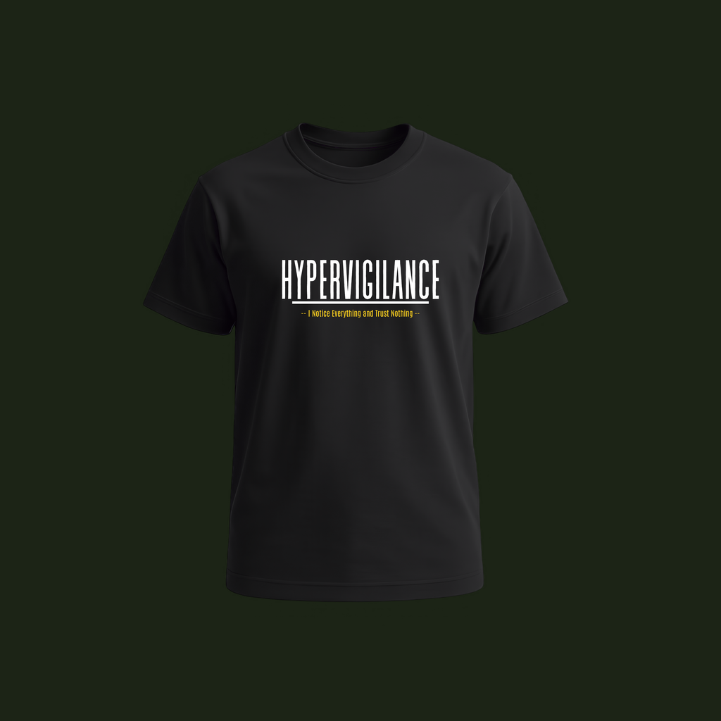 PROTECT | Hypervigilance: Notice Everything & Trust Nothing