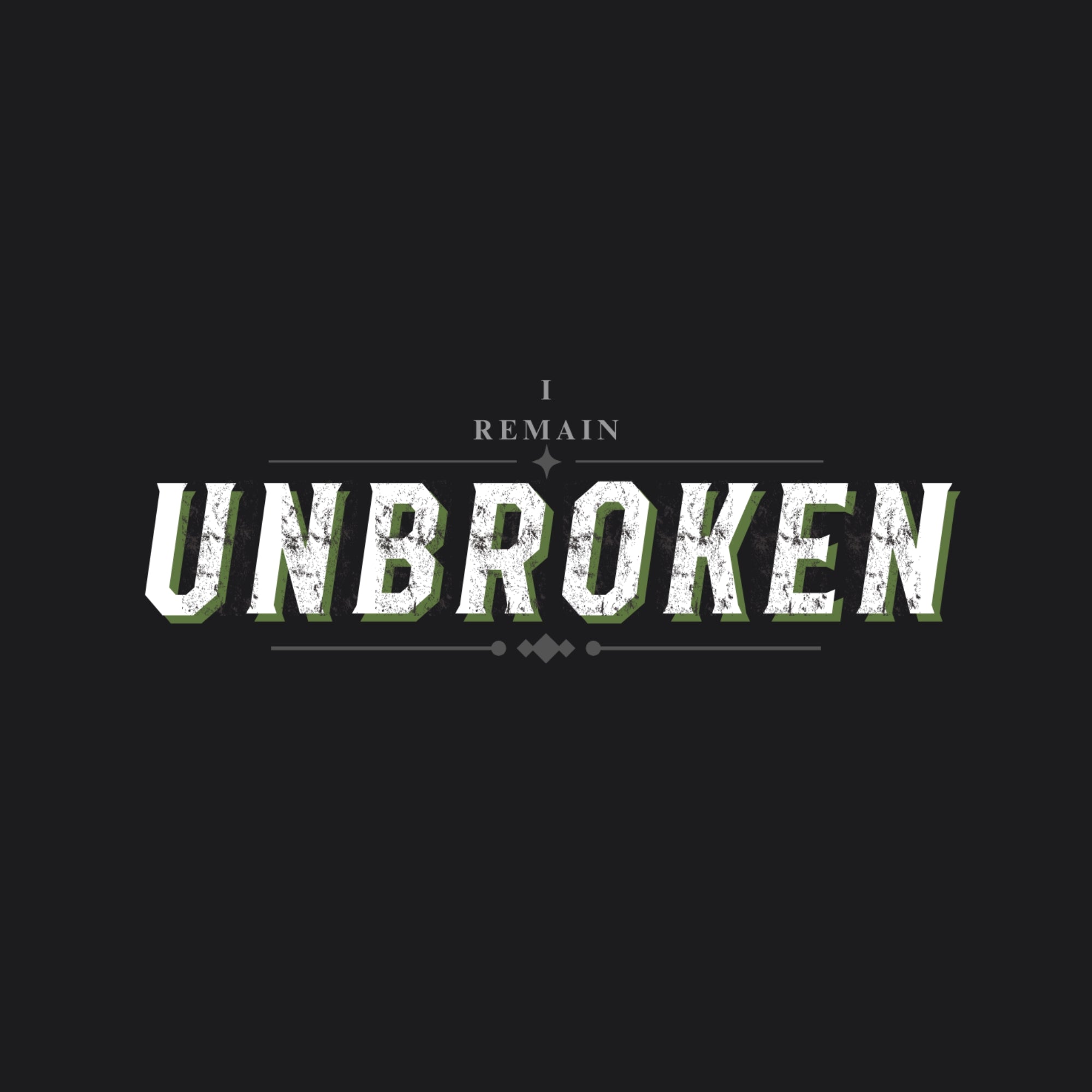 I Remain Unbroken Tee