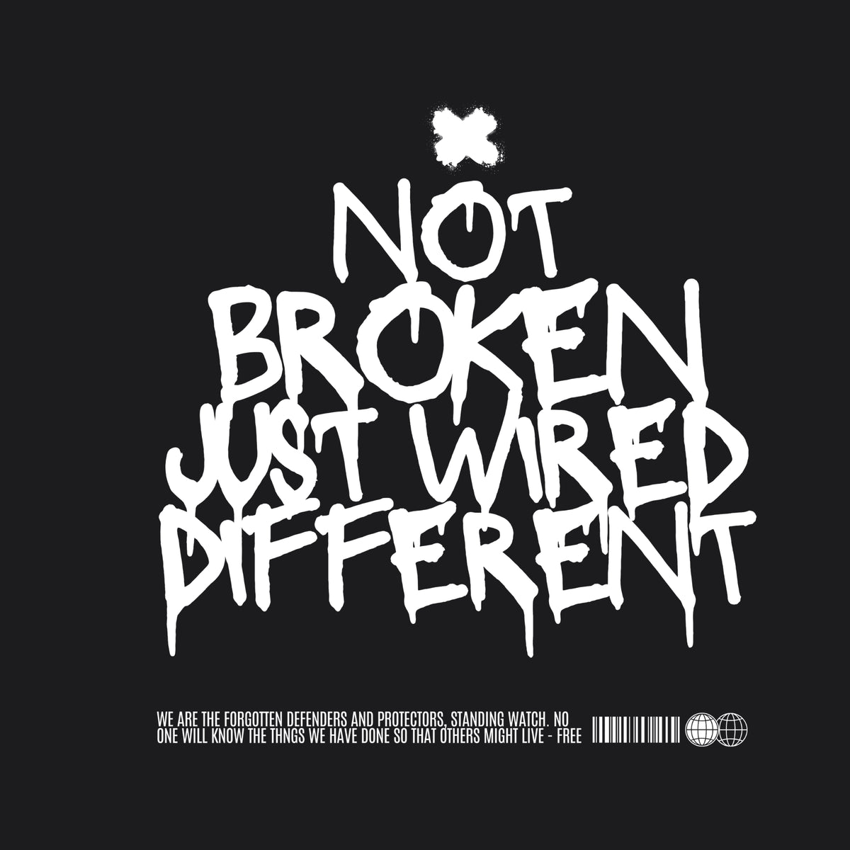 Not Broken, Just Wired Different Tee