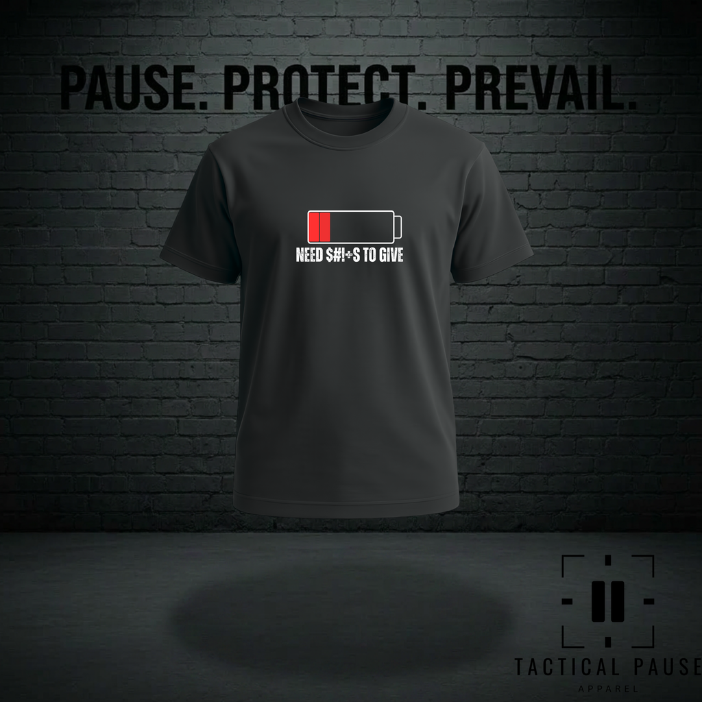 PAUSE | Need S#!+s To Give
