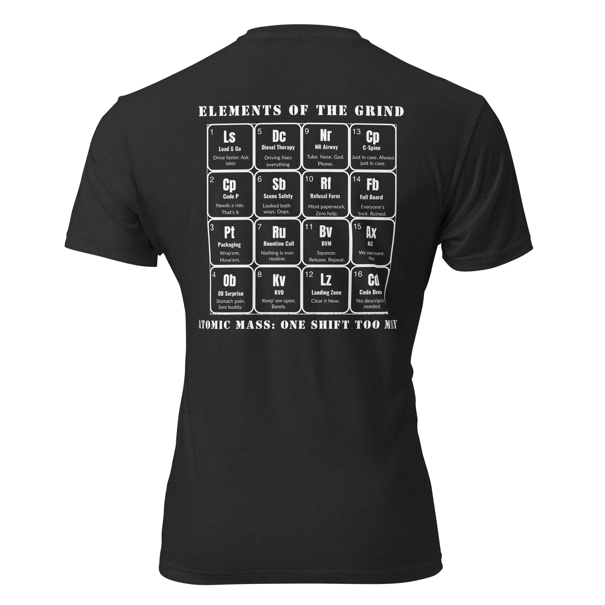 Black shirt with periodic elements of the grind on the back EMT edition. Tactical Pause Apparel
