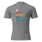 "Quit Quitting On Yourself" graphic tee in Dark Heather Gray, front view — Tactical Pause Apparel