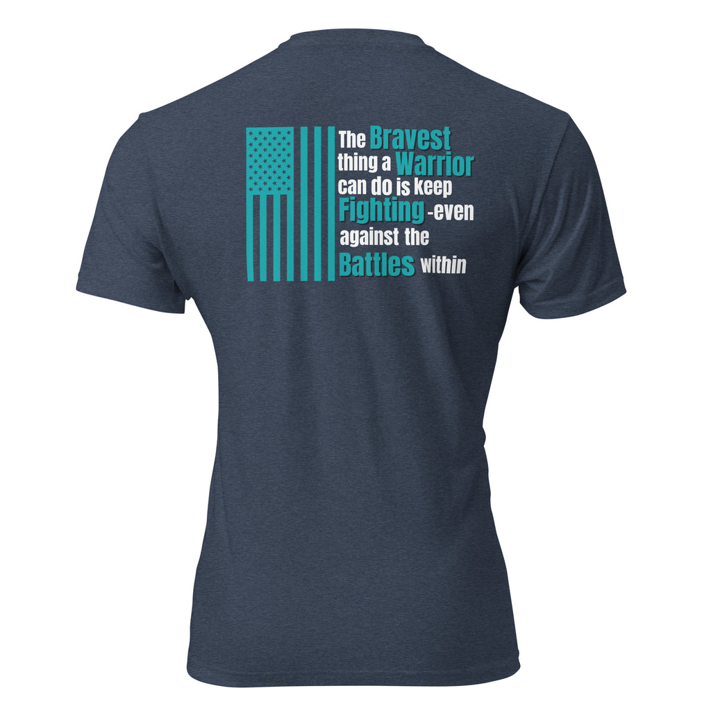  unisex CVC tee back graphic with American flag and text "The Bravest thing a Warrior can do is keep Fighting — even against the Battles within" — Tactical Pause apparel