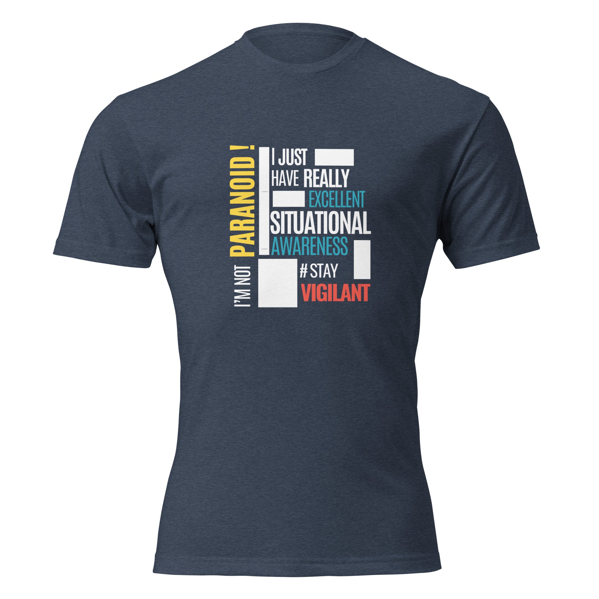 "I'm Not Paranoid" graphic tee in Midnight Navy, front view — Tactical Pause Apparel