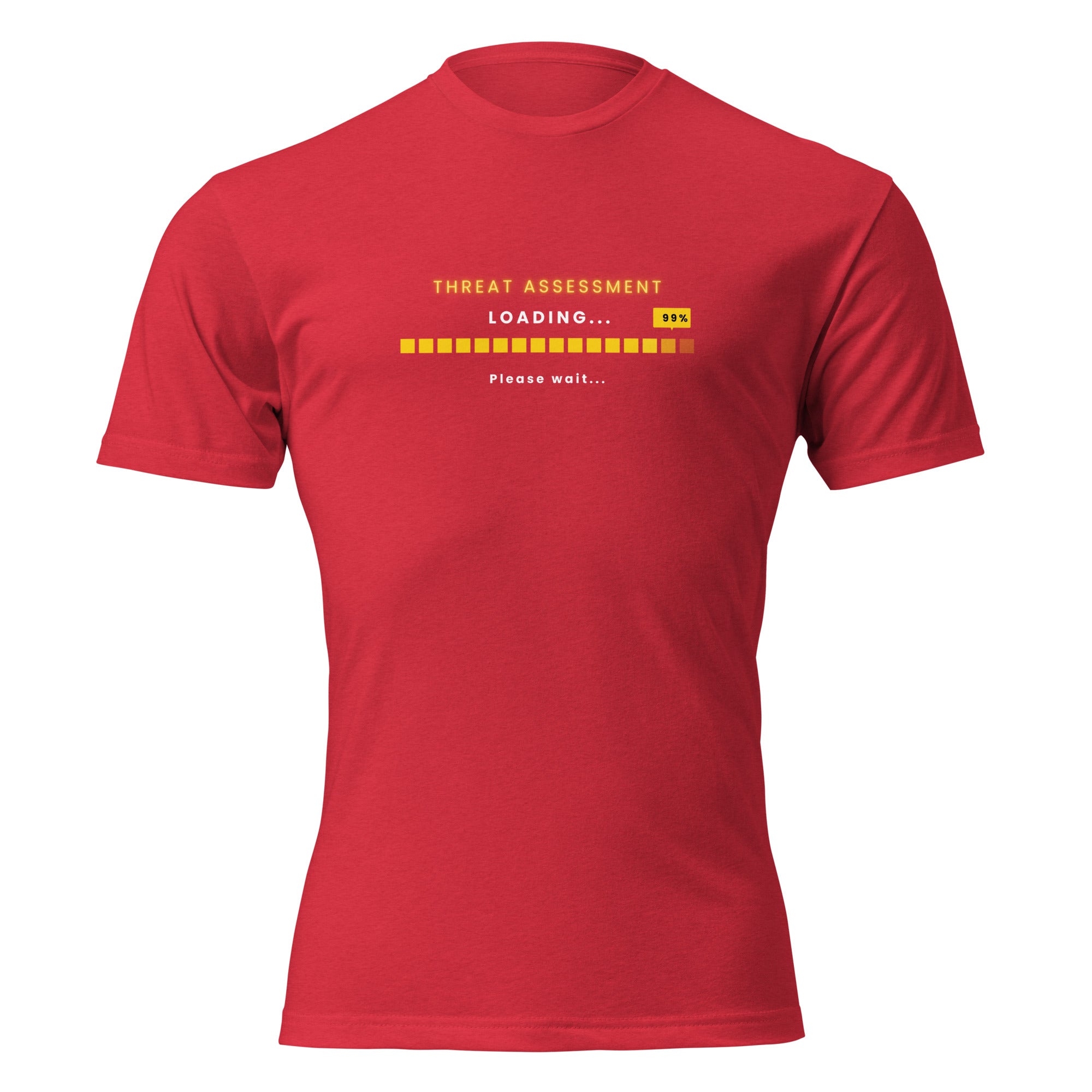 "Threat Assessment: Loading 99%" graphic tee in Red, front view — Tactical Pause Apparel