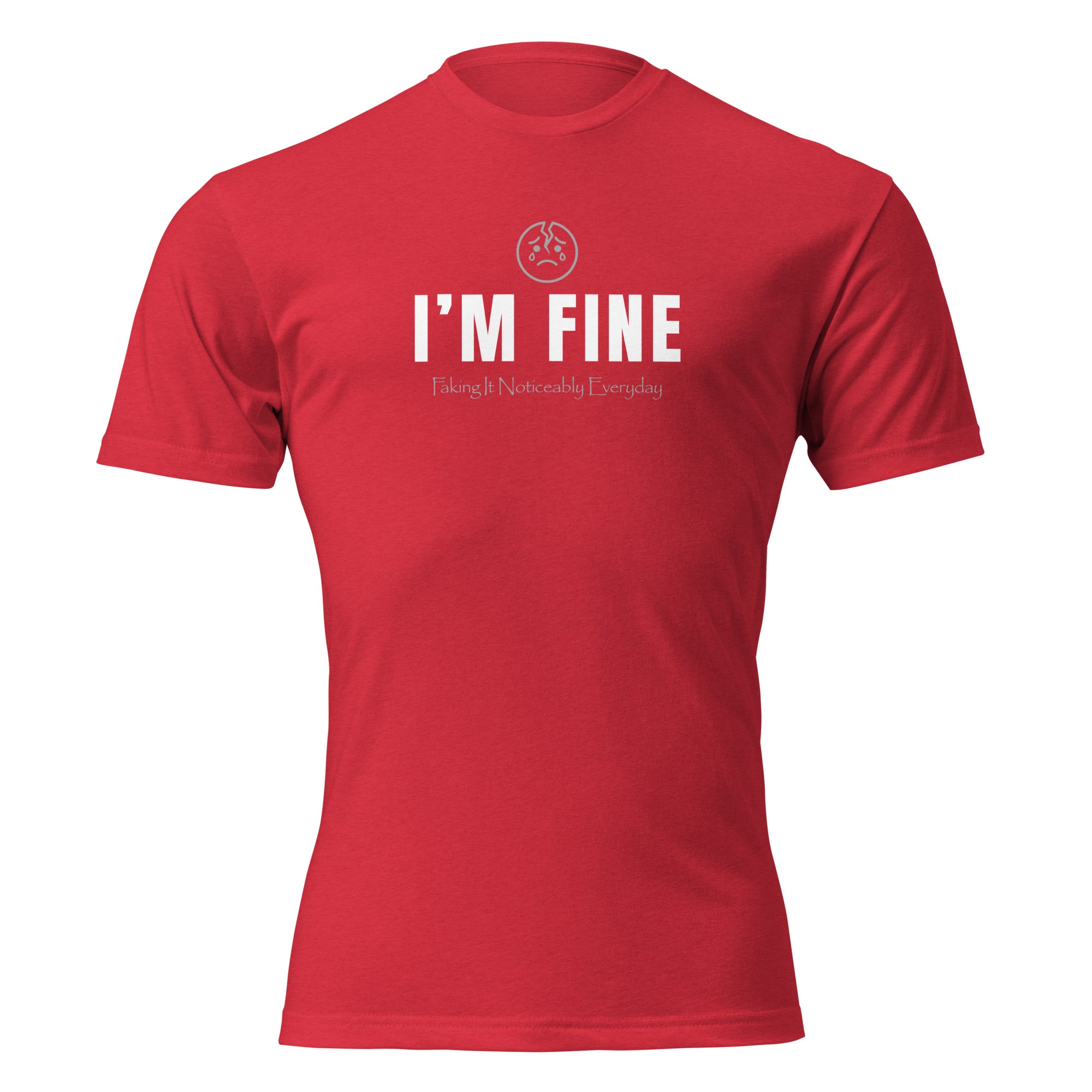 "I'm Fine (Faking It Noticeably Everyday)" graphic tee in Red, front view — Tactical Pause Apparel