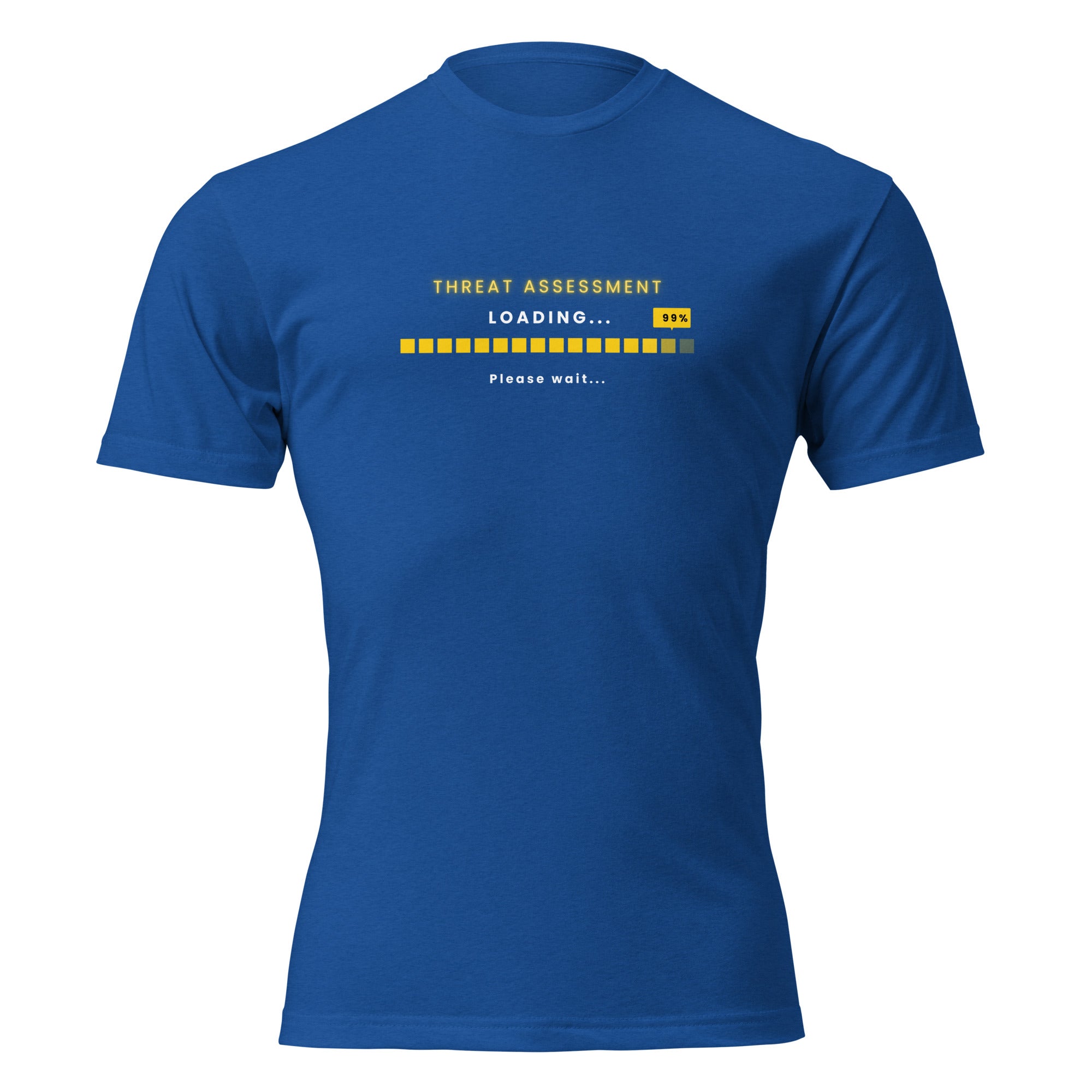 "Threat Assessment: Loading 99%" graphic tee in Royal Blue, front view — Tactical Pause Apparel
